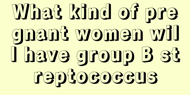 What kind of pregnant women will have group B streptococcus