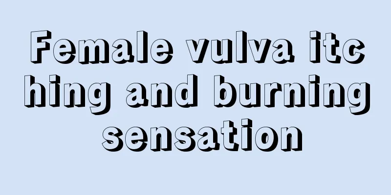 Female vulva itching and burning sensation