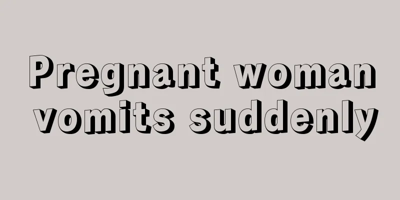 Pregnant woman vomits suddenly