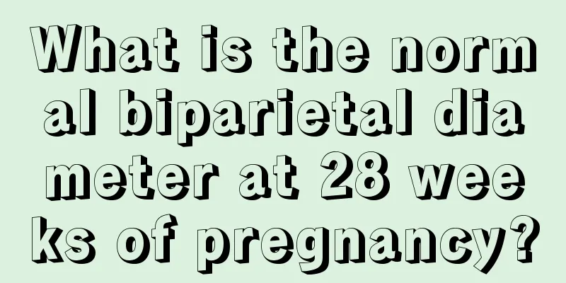 What is the normal biparietal diameter at 28 weeks of pregnancy?