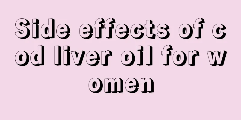 Side effects of cod liver oil for women