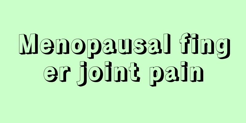 Menopausal finger joint pain