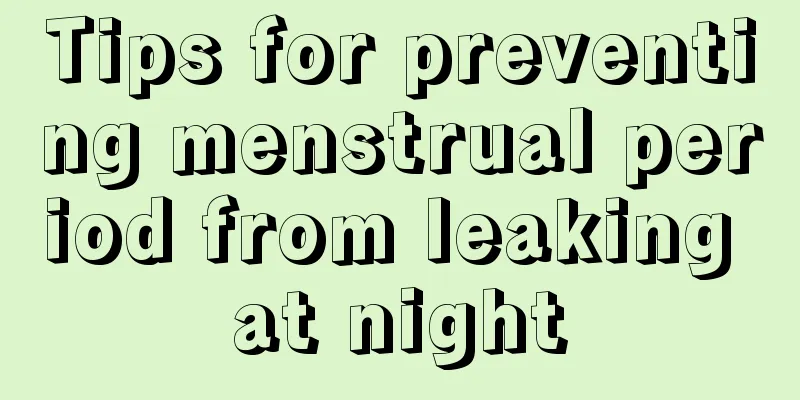 Tips for preventing menstrual period from leaking at night