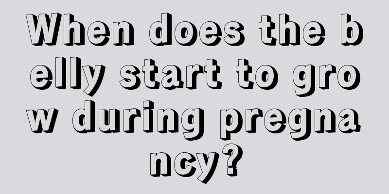 When does the belly start to grow during pregnancy?