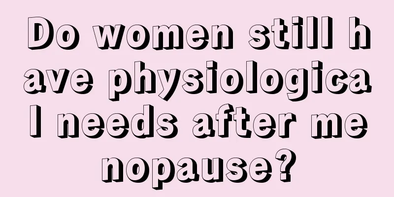 Do women still have physiological needs after menopause?