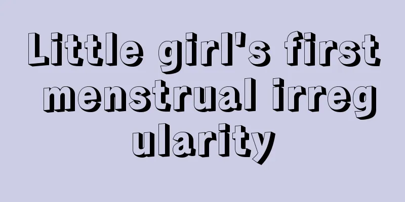 Little girl's first menstrual irregularity