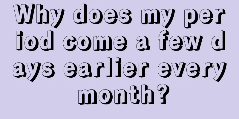 Why does my period come a few days earlier every month?