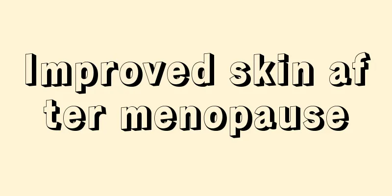 Improved skin after menopause