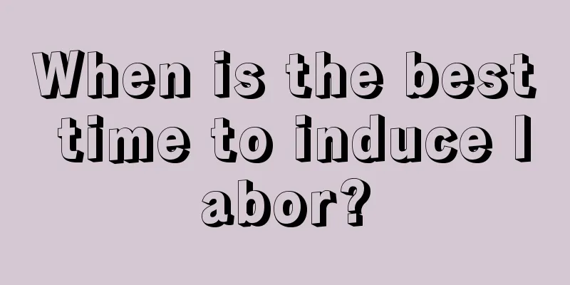 When is the best time to induce labor?