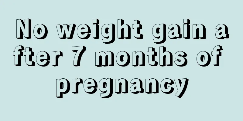 No weight gain after 7 months of pregnancy