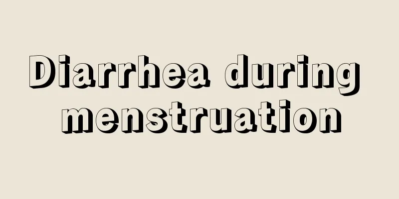 Diarrhea during menstruation