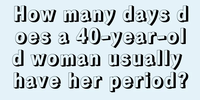 How many days does a 40-year-old woman usually have her period?