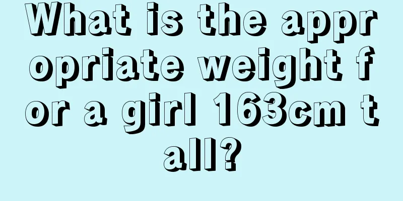 What is the appropriate weight for a girl 163cm tall?