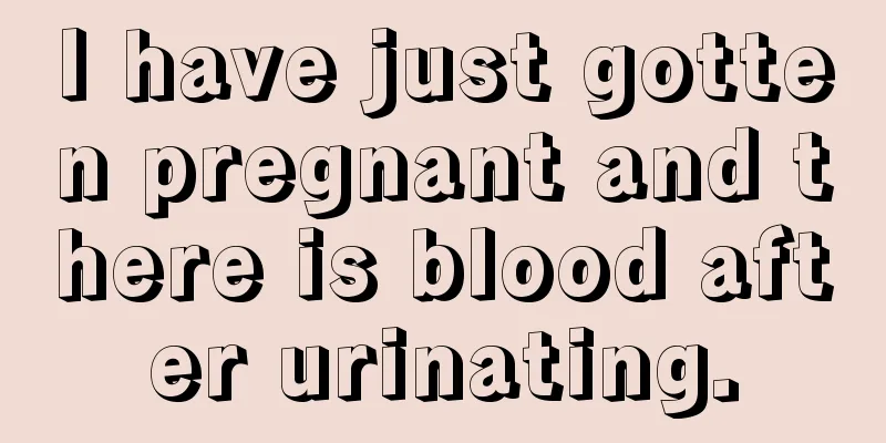 I have just gotten pregnant and there is blood after urinating.