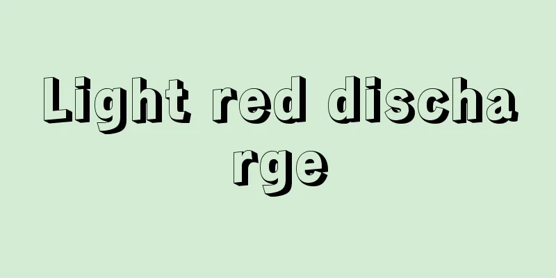 Light red discharge