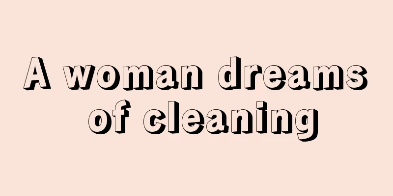 A woman dreams of cleaning