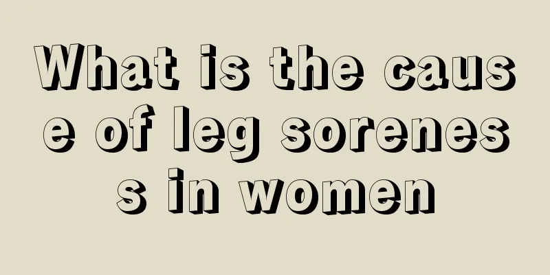 What is the cause of leg soreness in women