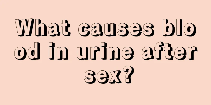 What causes blood in urine after sex?