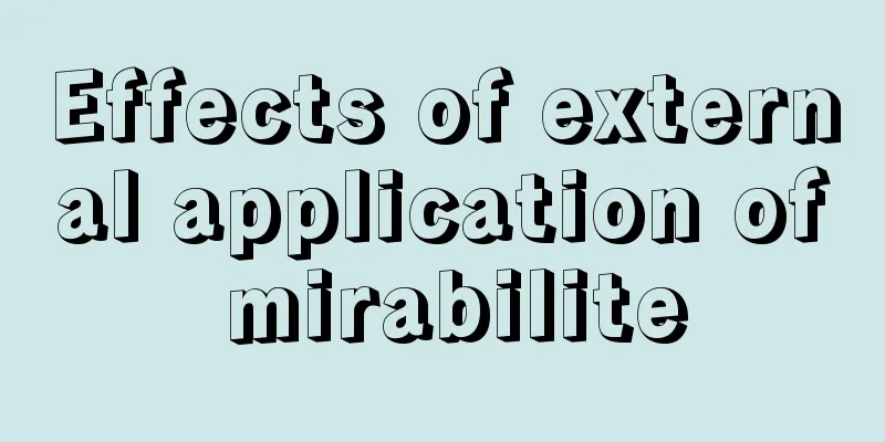 Effects of external application of mirabilite