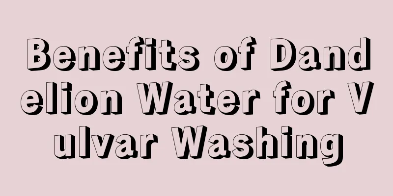 Benefits of Dandelion Water for Vulvar Washing