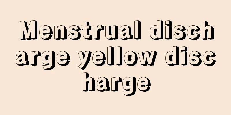 Menstrual discharge yellow discharge