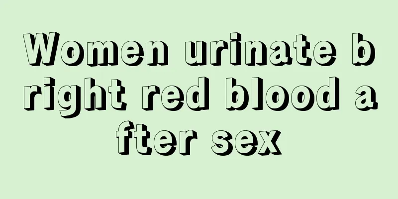 Women urinate bright red blood after sex