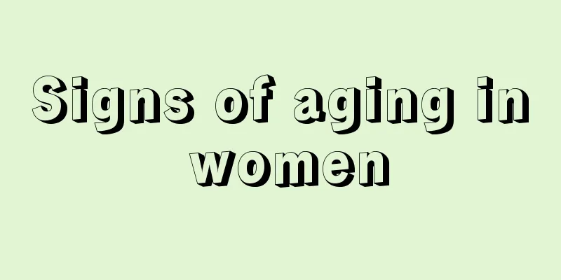 Signs of aging in women