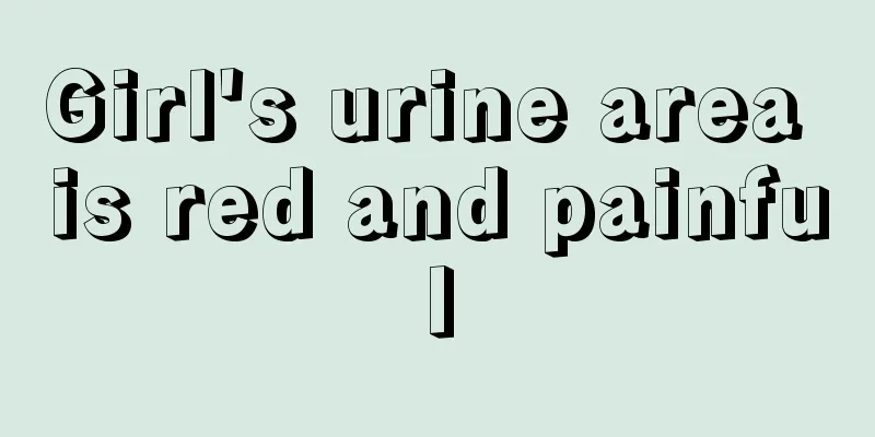 Girl's urine area is red and painful