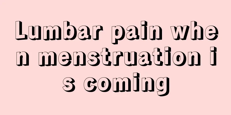 Lumbar pain when menstruation is coming