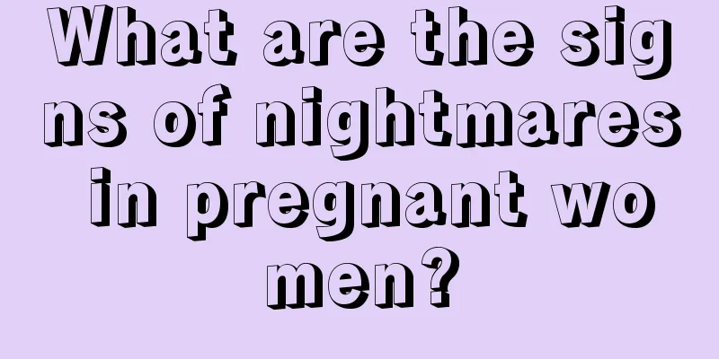 What are the signs of nightmares in pregnant women?