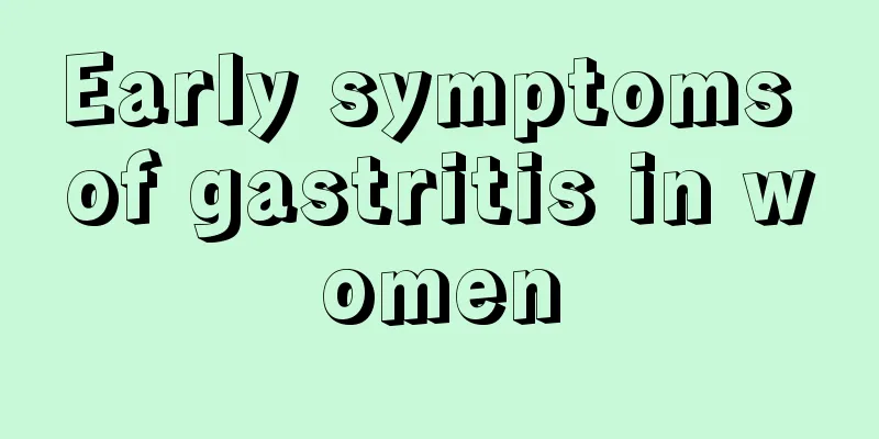 Early symptoms of gastritis in women