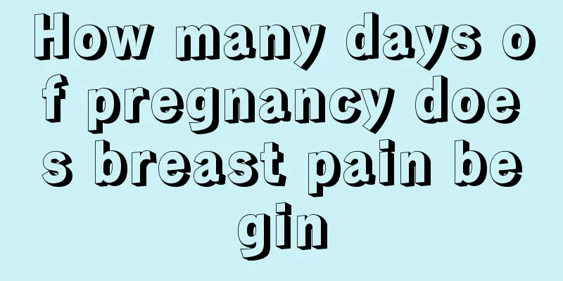 How many days of pregnancy does breast pain begin