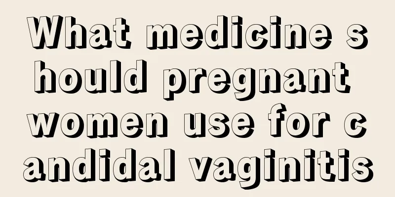 What medicine should pregnant women use for candidal vaginitis