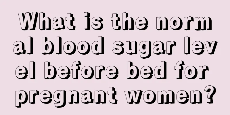 What is the normal blood sugar level before bed for pregnant women?