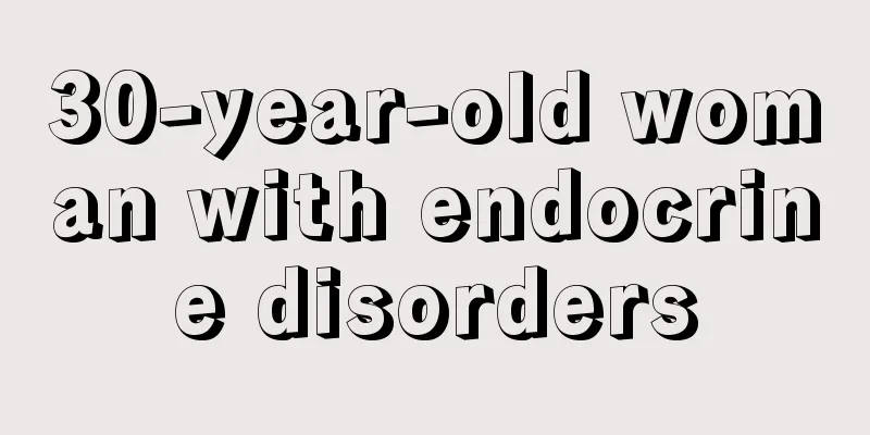 30-year-old woman with endocrine disorders