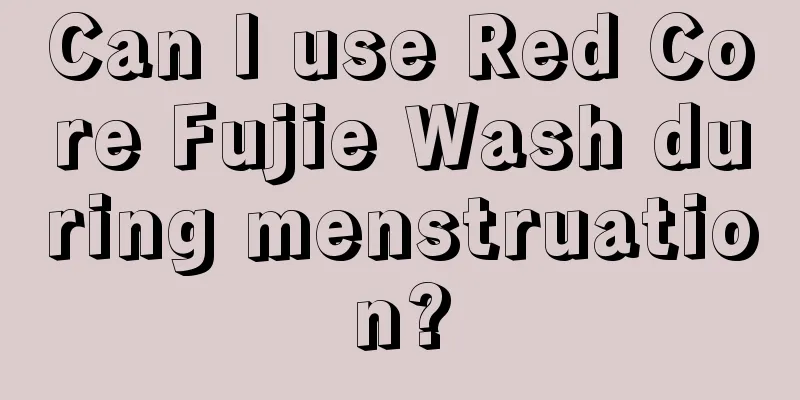 Can I use Red Core Fujie Wash during menstruation?