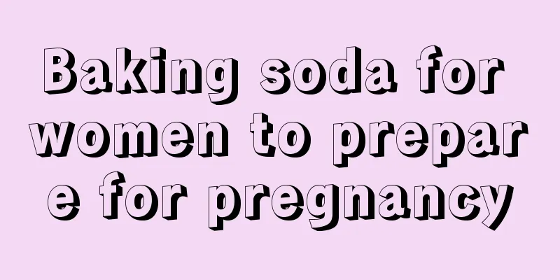 Baking soda for women to prepare for pregnancy