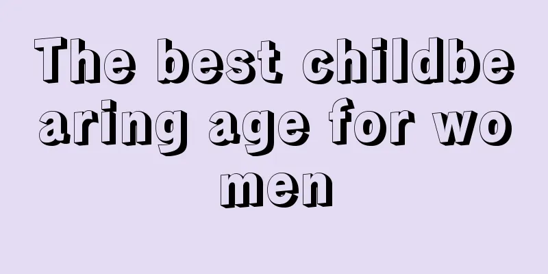 The best childbearing age for women