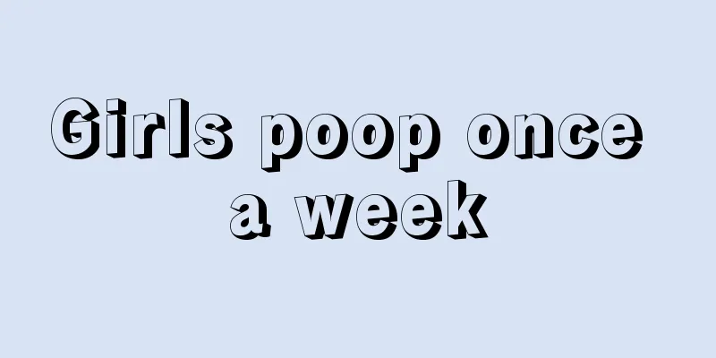 Girls poop once a week