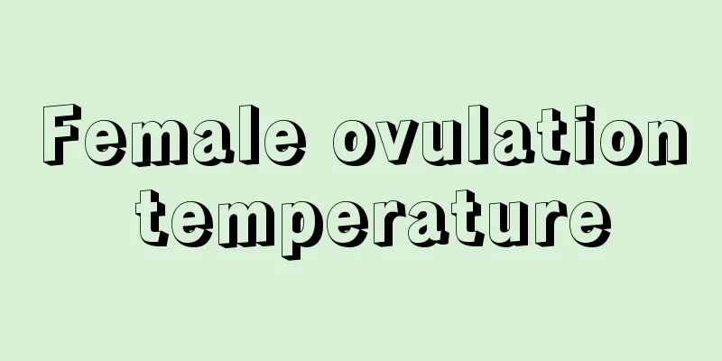 Female ovulation temperature