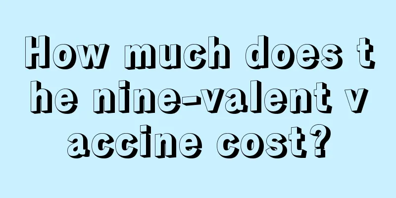 How much does the nine-valent vaccine cost?