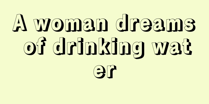 A woman dreams of drinking water