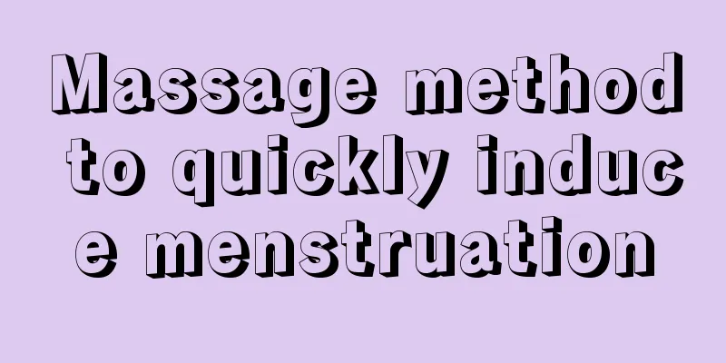 Massage method to quickly induce menstruation