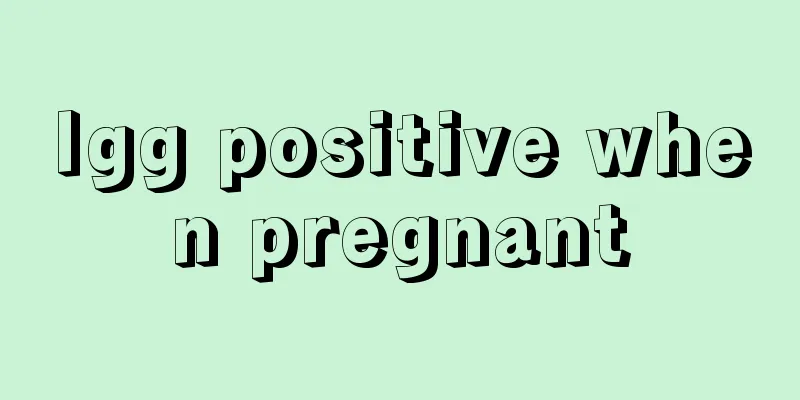 Igg positive when pregnant