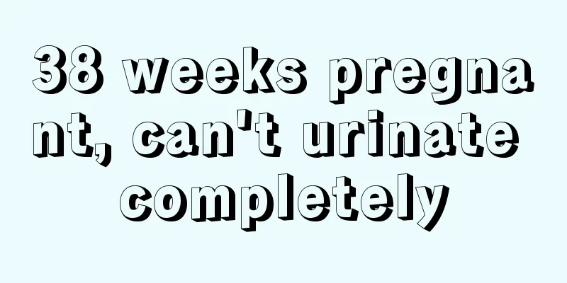 38 weeks pregnant, can't urinate completely