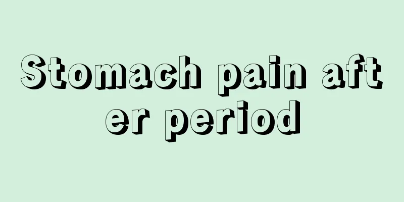 Stomach pain after period