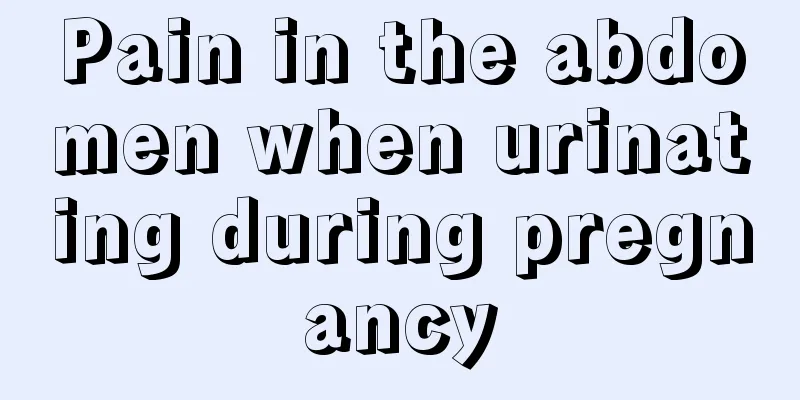 Pain in the abdomen when urinating during pregnancy