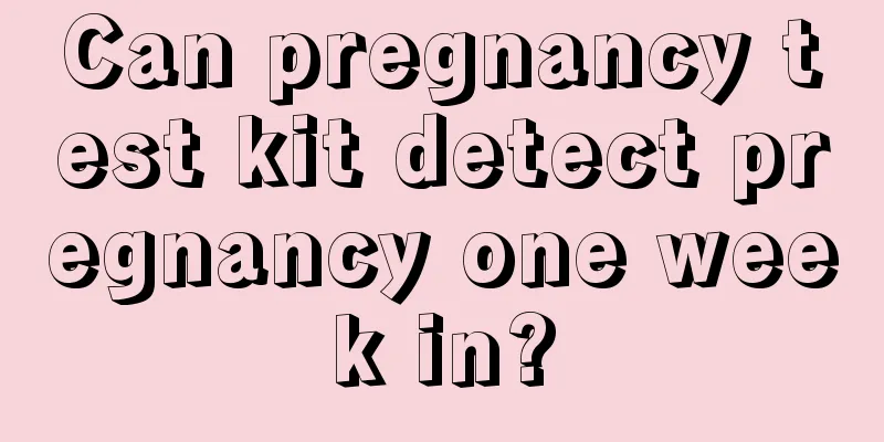 Can pregnancy test kit detect pregnancy one week in?