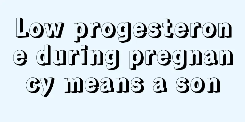 Low progesterone during pregnancy means a son