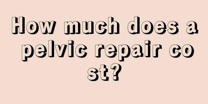 How much does a pelvic repair cost?